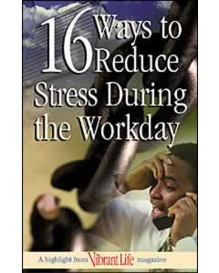 16 Ways to Reduce Workday Stress, Pack of 100 (Vibrant Life Tracts)