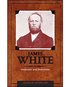 James White: Innovator and Overcomer