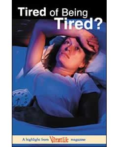 Tired of Being of Tired, Package of 100 (Vibrant Life Tracts)