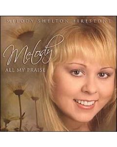 Melody-All My Praise