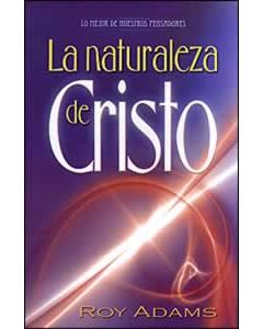 La Naturaleza de Cristo
