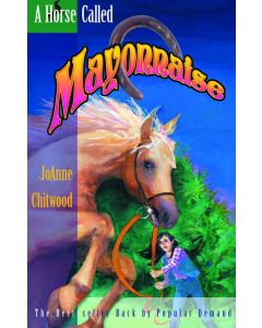 A Horse Called Mayonnaise