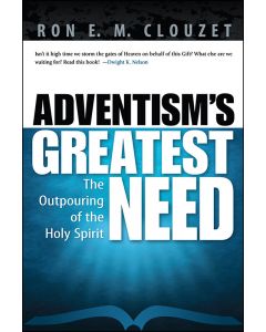 Adventism's Greatest Need