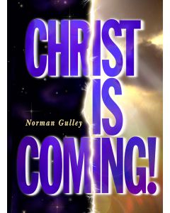 Christ Is Coming!