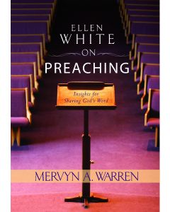 Ellen White on Preaching
