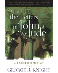 Exploring the Letters of John and Jude