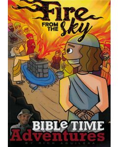 Fire from the Sky (Bible Time Adventures Series)