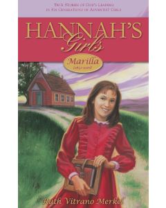 Hannah's Girls: Marilla