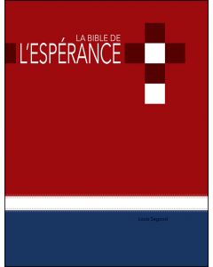 La Bible de L'Espérance (Louis Segond) Rouge/Bleu (Français)