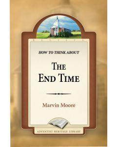 How to Think About the End Time