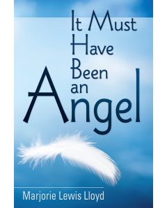 It Must Have Been an Angel
