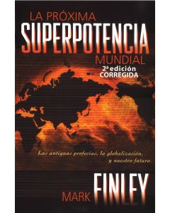 La Próxima Superpotencia Mundial