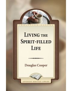 Living The Spirit Filled Life
