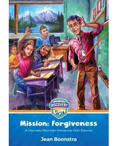Mission: Forgiveness - A Discovery Mountain Interactive Faith Exercise