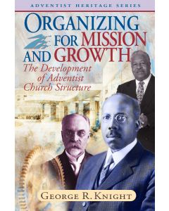 Organizing for Mission and Growth