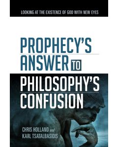 Prophecy's Answer to Philosophy's Confusion