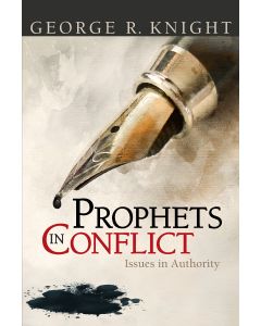 Prophets In Conflict: Issues in Authority