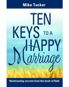 Ten Keys to a Happy Marriage