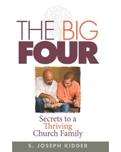 The Big Four: Secrets to a Thriving Church Family