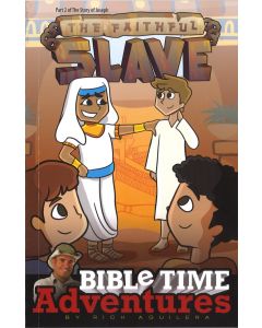 The Faithful Slave (Bible Time Adventures Series)