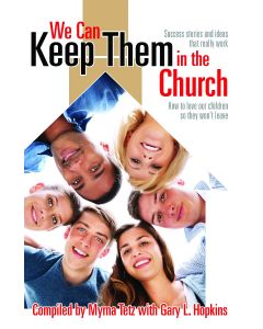 We Can Keep Them In the Church