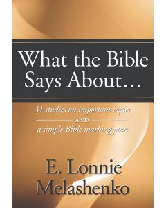 What the Bible Says About . . .