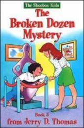The Shoebox Kids 05 - The Broken Dozen Mystery