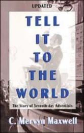 Tell it to the World