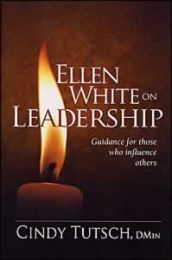 Ellen White On Leadership