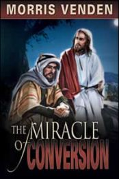 The Miracle Of Conversion