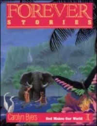 Forever Stories God Makes Our World