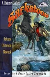 A Horse Called Saskatoon