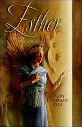 Esther: A Story of Courage