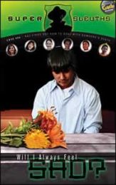 Super Sleuths 6 - Will I Always Feel Sad?