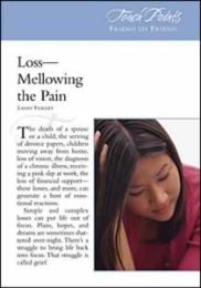 Touch Points -- Loss Mellowing the Pain