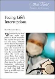 Touch Points -- Facing Life's Interruptions