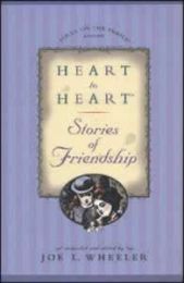 Heart to Heart Stories of Friendship