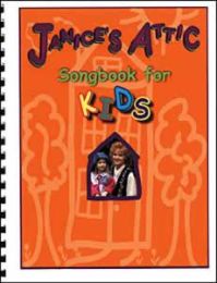 Janice's Attic Songbook for Kids