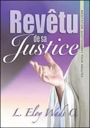 Revetu de sa Justice