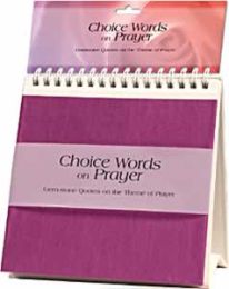 Choice Words on Prayer