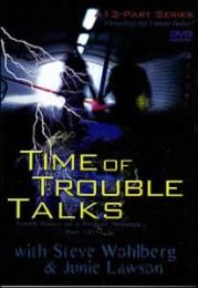 Time Of Trouble Talks