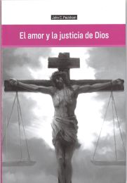 El amor y la Justiciar de Dios (spanish)
