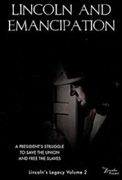 Lincoln & Emancipation