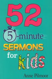 52 5-Minute Sermons for Kids