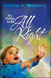 It’s Going to Be All Right