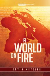A World On Fire (Adult Evening Devotional)