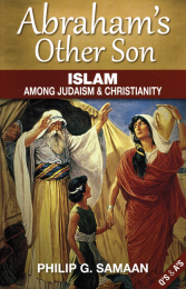 Abraham's Other Son: Islam Among Judaism and Christianity