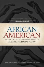 African American Seventh-day Adventist Healers in a Multicultural Nation