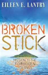 Broken Stick: Mission to the Forbidden Islands