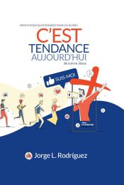 C'est Tendance Aujourd'hui (Francés) (Méditations Quotidiennes Pour Les Jeunes 2025)